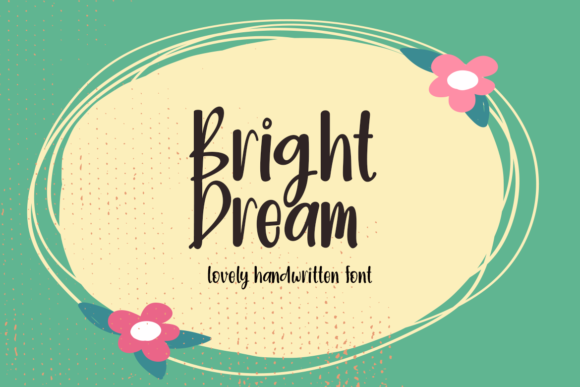 Bright Dream: The Handwritten Typeface That Elevates Digital Branding